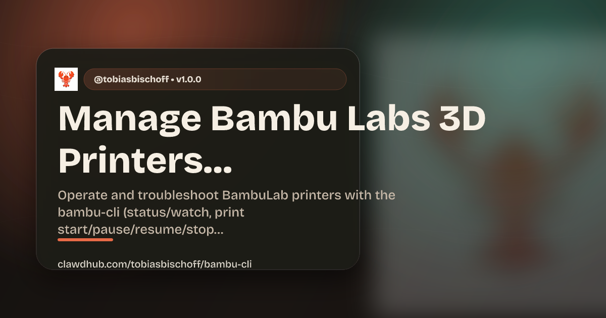Bambu CLI Skill auf ClawHub